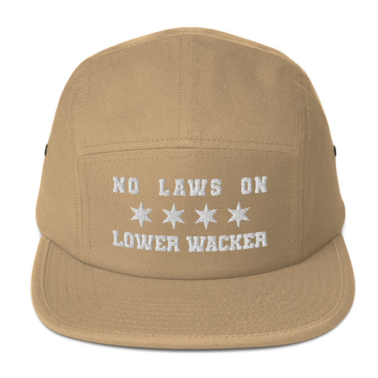 No Laws On Lower Wacker - Five Panel Cap