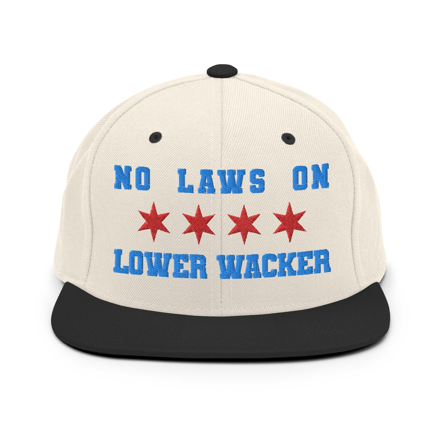 No Laws On Lower Wacker - Embroidered Snapback Hat