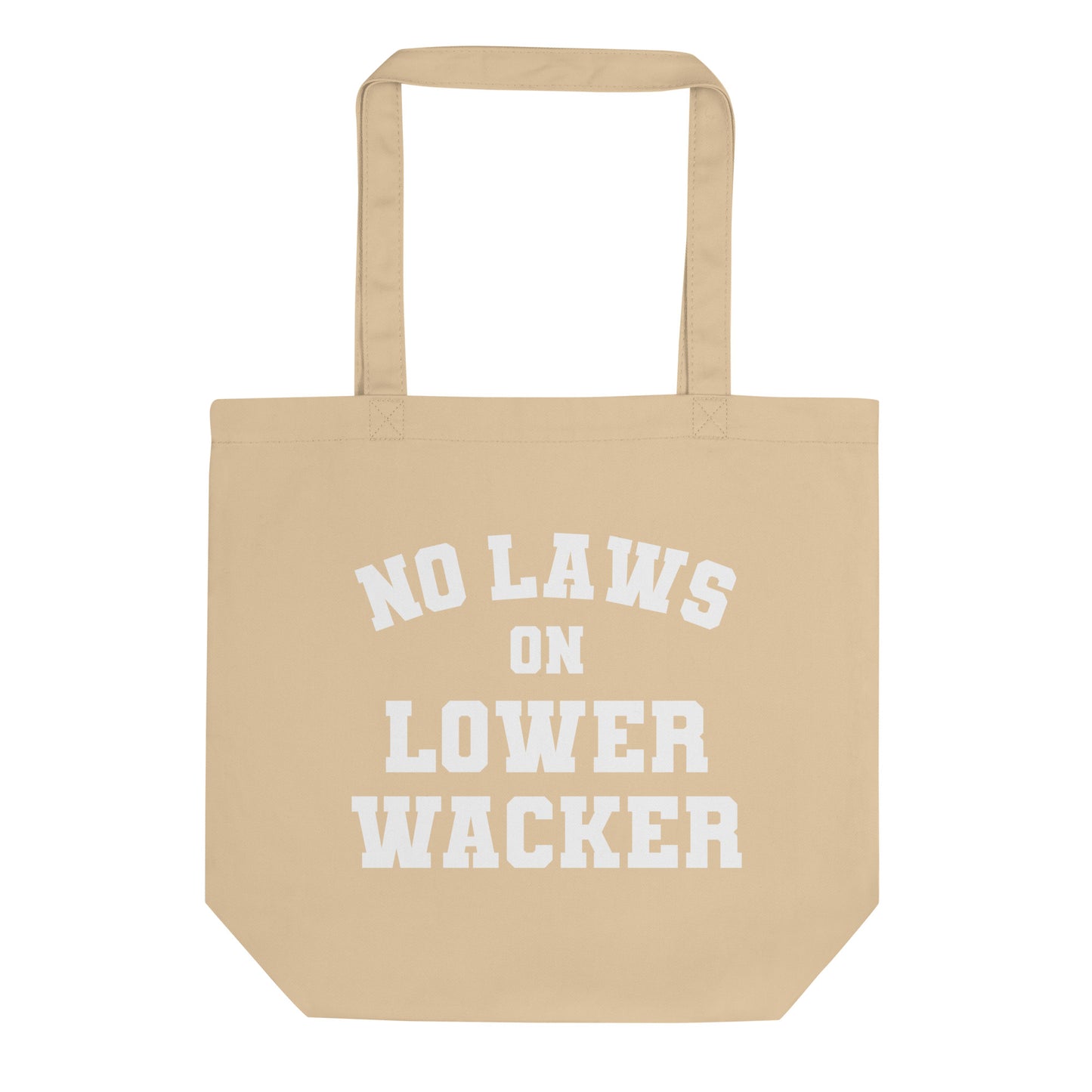 No Laws On Lower Wacker - Double-sided Tote Bag