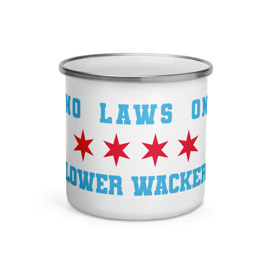 No Laws On Lower Wacker - Camp Mug