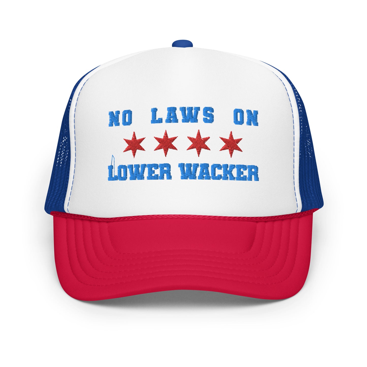 No Laws On Lower Wacker - Trucker Hat