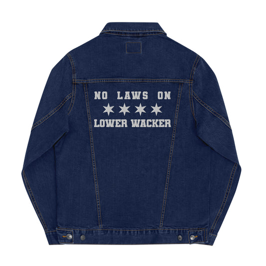 No Laws On Lower Wacker - Embroidered Denim Jacket