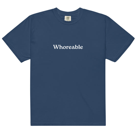 Whoreable - Unisex garment-dyed heavyweight t-shirt