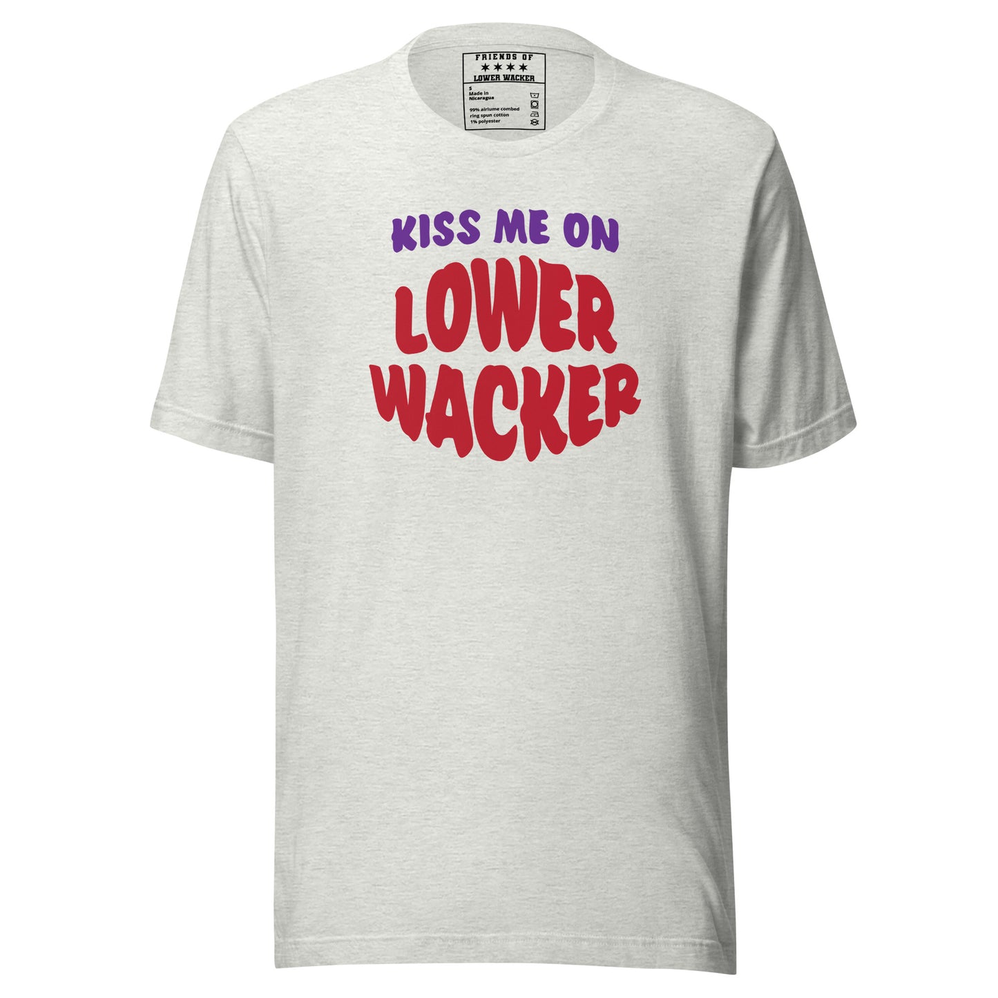 Kiss Me On Lower Wacker - Unisex t-shirt